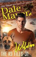 Wilden (The K9 Files #31) by Dale Mayer