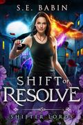 Shifting Resolve (Shifter Lords #5) by S.E. Babin