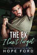 The Ex I Can't Forget (The Brodys of Whiskey Run #2) by Hope Ford