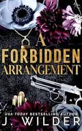 A Forbidden Arrangement by Jessa Wilder