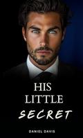 His Little Secret by Daniel Davis