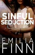 Sinful Seduction (A Mayet Justice #) by Emilia Finn