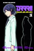 Durarara!!, Vol. 3 by Ryohgo Narita, Suzuhito Yasuda