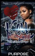 Key Witness: A Story Of Betrayal by Author Purpose