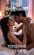 Tinsel Temptation by Vivienne Dusk
