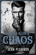 All's Fair in Love and Chaos (Queens & Heathens #1) by Jenn Plummer