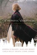 A Hopeful Christmas by Krista Lynne Jensen