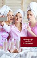 Sorority Boys: Part Two by Ann Michelle