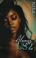 Always Us 2 by T'Lyn
