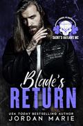 Blade's Return (Saint's Outlaws MC: Cherokee, NC #1) by Jordan Marie