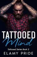 Tattooed Mind (Tattooed #2) by Elamy Pride