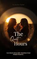 The Quiet Hours by Jessica Taylor