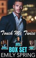 Touch Me Twice Box Set: Burned by Billionaire Silver Fox Boss, One Night with Damaged Single Dad, Fake Nanny for Secretive Sheriff by Emily Spring