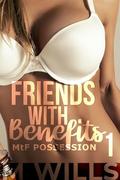 Friends with Benefits 1: Unsuspecting MtF Body Possession and Gender Swap by M Wills