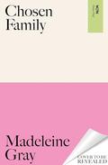 Chosen Family by Madeleine Gray