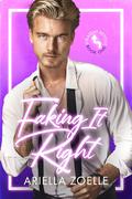 Faking It Right (Straight Detour #1) by Ariella Zoelle