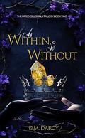 As Within, So Without (The Fated Celestials Trilogy #2) by D.M. Darcy
