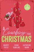 A Cowboy For Christmas by Catherine Mann