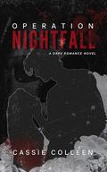 Operation Nightfall by Cassie Colleen