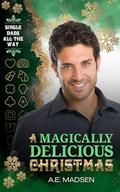 A Magically Delicious Christmas by A.E. Madsen