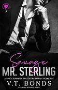 Savage Mr. Sterling (Brutal Billionaire Bosses #3) by V.T. Bonds