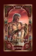 The Gatekeeper: Realms of the Underworld by K. Wish
