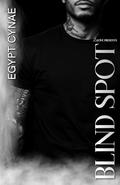 Blind Spot by Egypt Cynaé