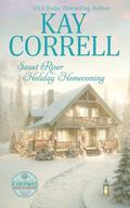 Sweet River Holiday Homecoming by Kay Correll