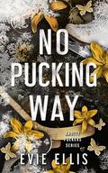 No Pucking Way (Knotty Puckers #10) by Evie Ellis