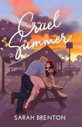 Cruel Summer (Summer Love #2) by Sarah Brenton