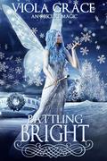 Battling Bright (An Obscure Magic #16) by Viola Grace