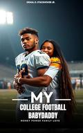 My College Football Babydaddy by Demal Stackhouse