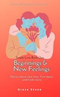 Beginnings & New Feelings: Hers & Hers by Grace Stone