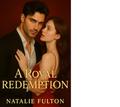 A Royal Redemption (Royal Hearts #4) by Natalie Fulton