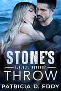 Stone's Throw (L.A.S.T. Defense #2) by Patricia D. Eddy