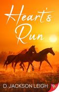 Heart’s Run by D. Jackson Leigh