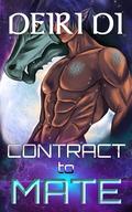 Contract to Mate: Sci-fi Possessive Monster Romance Book in Space (Smutt Books Short Alien Romance #1) by Deiri Di