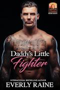 Daddy's Little Fighter (Missouri Daddies #8) by Everly Raine
