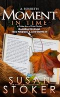 A Fourth Moment in Time by Susan Stoker