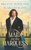 Maid for the Marquess by Scarlett Scott