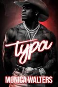 Typa (The Henderson Family Saga #27) by Monica Walters