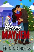 Merry Mayhem by Erin Nicholas