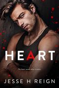 Heart by Jesse H. Reign