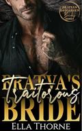 Bratva's Traitorous Bride (Bratva's Dangerous Brides #5) by Ella Thorne