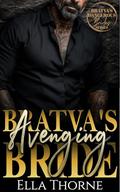 Bratva's Avenging Bride (Bratva's Dangerous Brides #2) by Ella Thorne
