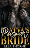 Bratva's Poisoner Bride (Bratva's Dangerous Brides #3) by Ella Thorne