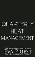 Quarterly Heat Report: An Omegaverse Workplace Romance (Corporate Heat Management #3) by Evangeline Priest