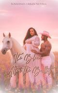 The Bloom After the Bullet by SUNSHINES URBAN NOVELS