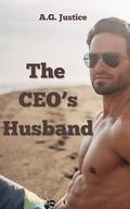 The CEO's Husband by A.G. Justice