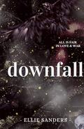 Downfall Special Edition Cover (Twisted Love Duet #1) by Ellie Sanders